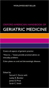 Title: Oxford American Handbook of Geriatric Medicine, Author: Samuel Durso