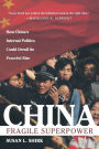 China: Fragile Superpower