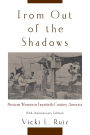 From Out of the Shadows: Mexican Women in Twentieth-Century America / Edition 10