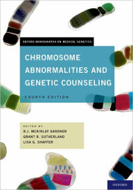Chromosome Abnormalities and Genetic Counseling / Edition 4