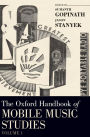 The Oxford Handbook of Mobile Music Studies, Volume 1