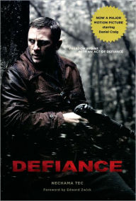 Title: Defiance, Author: Nechama Tec