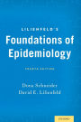 Lilienfeld's Foundations of Epidemiology / Edition 4