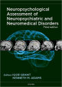 Neuropsychological Assessment of Neuropsychiatric and Neuromedical Disorders / Edition 3