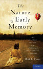 The Nature of Early Memory: An Adaptive Theory of the Genesis and Development of Memory