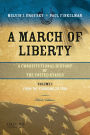 A March of Liberty: A Constitutional History of the United States, Volume 1: From the Founding to 1900 / Edition 3