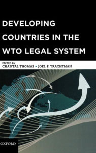Title: Developing Countries in the WTO Legal System, Author: Chantal Thomas