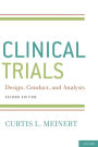 ClinicalTrials: Design, Conduct and Analysis