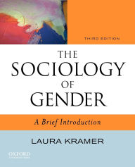 The Sociology of Gender: A Brief Introduction