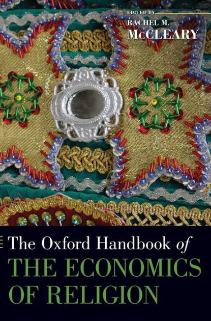 the　Handbook　M.　9780195390049　McCleary　Rachel　of　Economics　by　Oxford　Religion　Hardcover　The　Noble®　of　Barnes