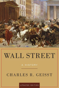 Wall Street: A History, Updated Edition