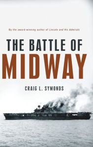 Title: The Battle of Midway, Author: Craig L. Symonds