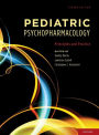 Pediatric Psychopharmacology / Edition 2