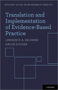 Title: Translation and Implementation of Evidence-Based Practice, Author: Lawrence A. Palinkas