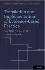 Translation and Implementation of Evidence-Based Practice
