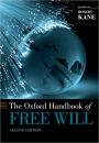 The Oxford Handbook of Free Will / Edition 2