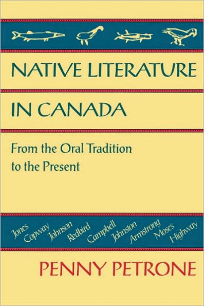 Native Literature in Canada: From the Oral Tradition to the Present