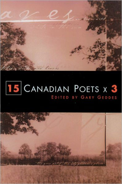 15 Canadian Poets X 3 / Edition 1