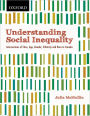 Understanding Social Inequality: Intersections of Class, Age, Gender, Ethnicity, and Race in Canada / Edition 2
