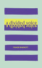 A Divided Voice