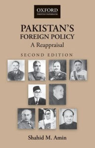 Pakistan's Foreign Policy: A Reappraisal