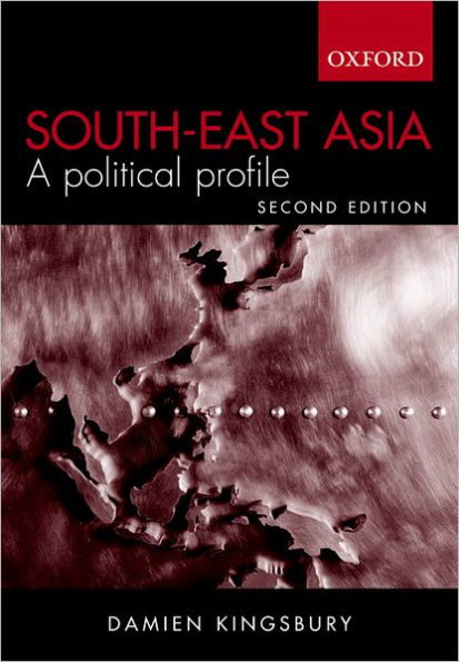 South-East Asia: A Political Profile / Edition 2