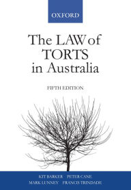 Title: The Law of Torts In Australia / Edition 5, Author: Kit Barker