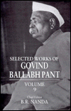 Selected Works of Govind Ballabh Pant: Volume 9