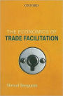 The Economics of Trade Facilitation
