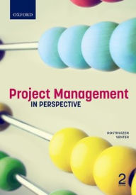 Title: Project Management in Perspective / Edition 2, Author: Theuns Oosthuizen