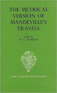 The Metrical Version of Mandeville's Travels