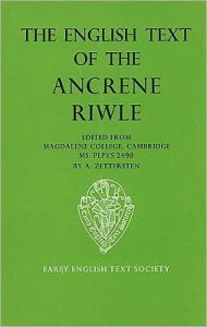 The English Text of the Ancrene Riwle Magdalene College Cambridge MS. Pepys 2498