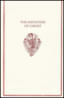 The Imitation of Christ: the First English Translation of the 'Imitatio Christi'