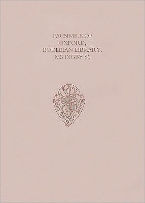 Facsimile of Oxford, Bodleian Library, MS Digby 86
