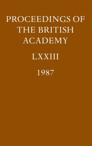 The Proceedings of the British Academy, 1987