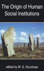 The Origin of Human Social Institutions