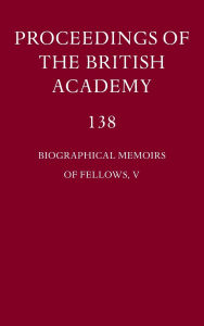 Proceedings of the British Academy: Volume 138: Biographical Memoirs of Fellows, V