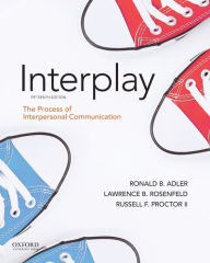 Title: Adler: Interplay: The Process of Interpersonal Communication, Author: Ronald B. Adler