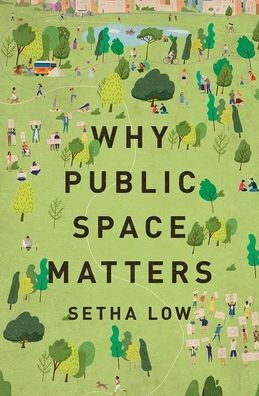 Why Public Space Matters