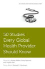 50 Studies Every Global Health Provider Should Know