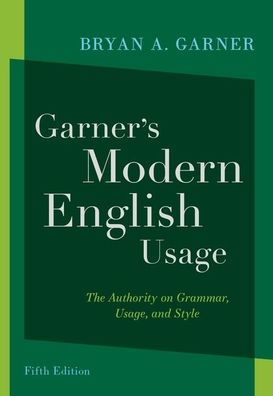 Garner's Modern English Usage by A. Garner, | Barnes & Noble®