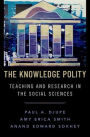 The Knowledge Polity: Teaching and Research in the Social Sciences