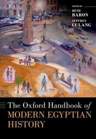 Title: The Oxford Handbook of Modern Egyptian History, Author: Beth Baron