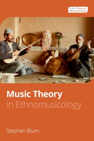 Title: Music Theory in Ethnomusicology, Author: Stephen Blum
