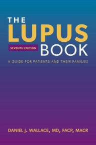 Title: The Lupus Book: A Guide for Patients and Their Families, Author: Daniel J. Wallace
