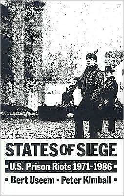 States of Siege: U.S. Prison Riots, 1971-1986