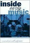 Title: Inside the Early Music Movement: Conservations with Performers, Author: Bernard D. Sherman