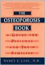 The Osteoporosis Book: A Guide for Patients and Their Families
