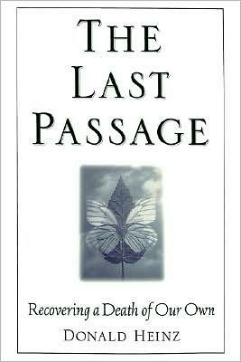 The Last Passage: Recovering a Death of Our Own