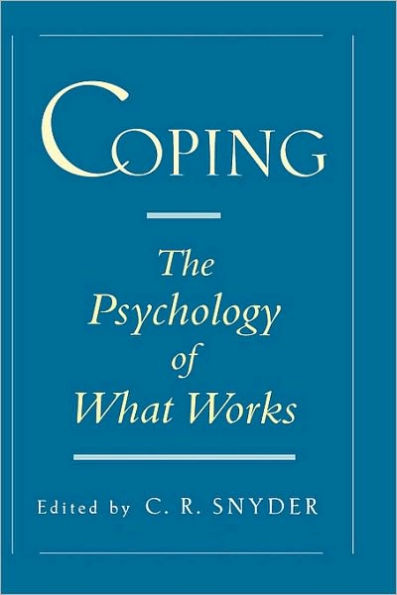 Coping: The Psychology of What Works